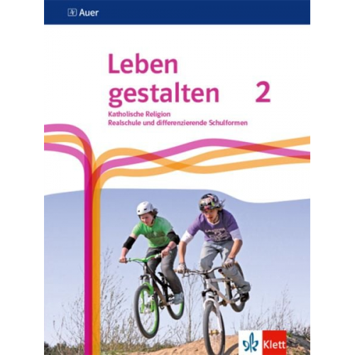 Leben gestalten 2. Ausgabe N Realschule und mittlere Schulformen. Schulbuch Klasse 7/8