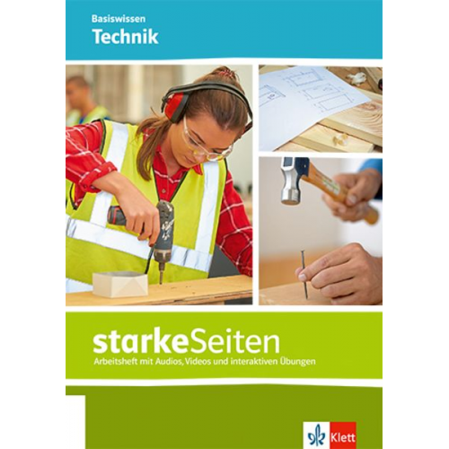 StarkeSeiten Basiswissen Technik. Arbeitsheft mit Audios, Videos und interaktiven Übungen Ab Klasse 5