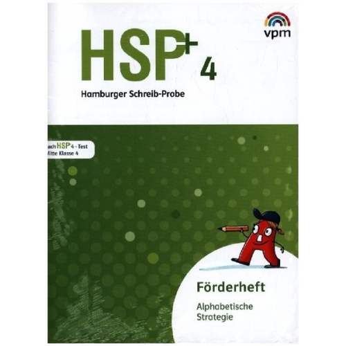 Hamburger Schreib-Probe (HSP) Fördern 4. 5 Förderhefte. Alphabetische Strategie