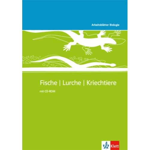 Arbeitsblätter Biologie Neu. Fische - Lurche - Kriechtiere. Kopiervorlagen