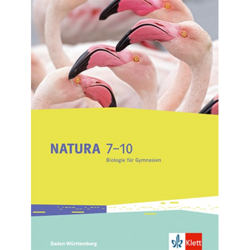 Natura Biologie 7-10. Schulbuch Klassen 7-10. Ausgabe Baden-Württemberg