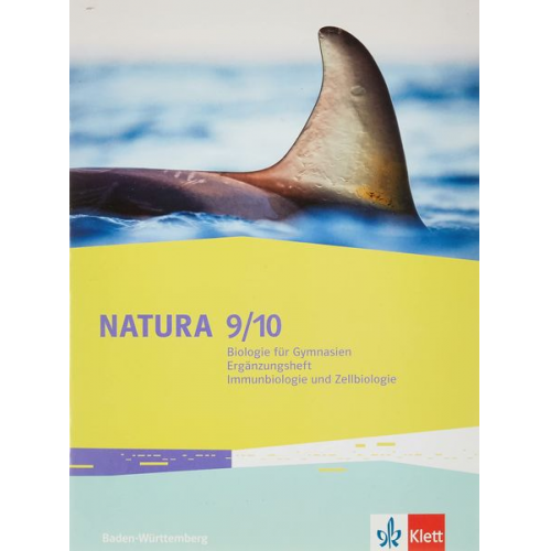 Natura Biologie 7-10. Ergänzungsheft Zelle und Immunbiologie Klassen 7-10. Ausgabe Baden-Württemberg