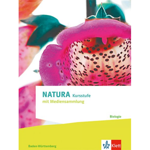 Natura Biologie Kursstufe. Ausgabe Baden-Württemberg