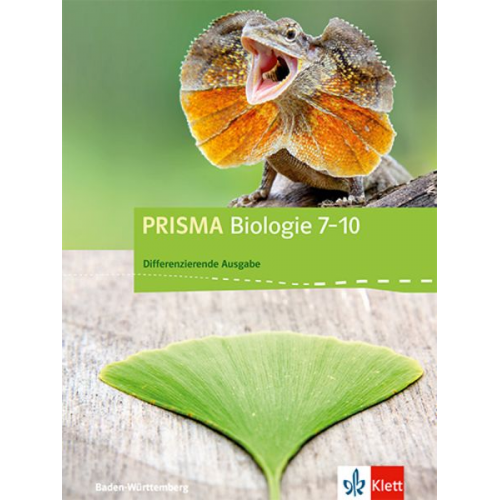 PRISMA Biologie 7-10. Schulbuch Klasse 7-10. Differenzierende Ausgabe Baden-Württemberg