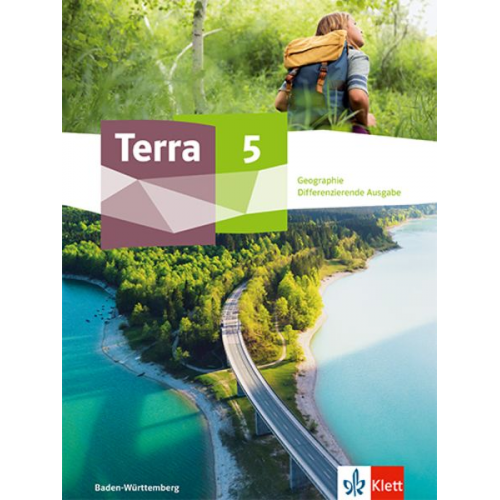 Terra Geographie 5. Differenzierende Ausgabe Baden-Württemberg