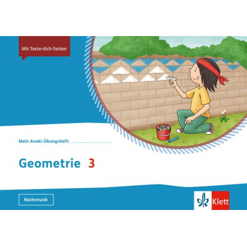 Mein Anoki-Übungsheft. Geometrie 3. Übungsheft Klasse 3