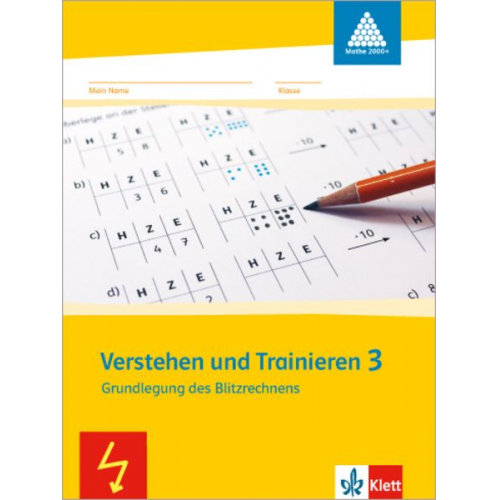 Mathe 2000. Verstehen und Trainieren. Schülerarbeitsheft 3. Schuljahr