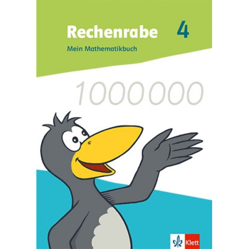 Rechenrabe 4. Mein Mathematikbuch Klasse 4. Ausgabe Nordrhein-Westfalen