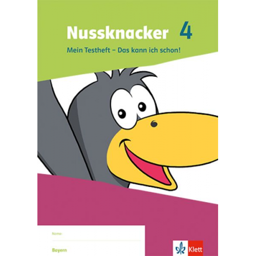 Nussknacker 4. Testheft Klasse 4. Ausgabe Bayern