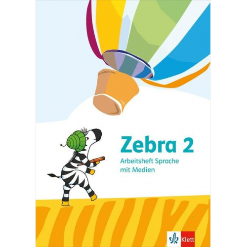 Zebra 2. Arbeitsheft Sprache mit Medien Klasse 2