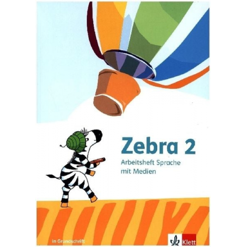 Zebra 2. Arbeitsheft Sprache in Grundschrift Klasse 2