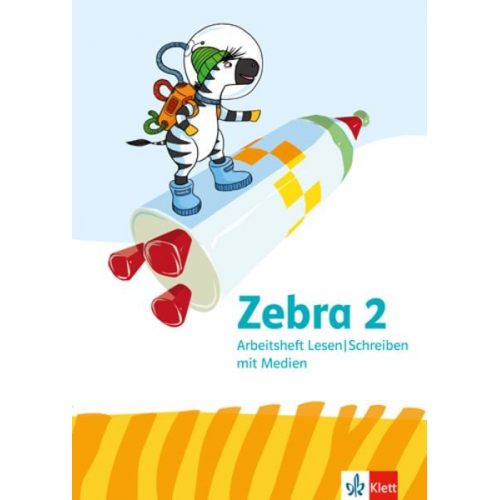 Zebra 2. Arbeitsheft Lesen/Schreiben Klasse 2