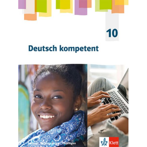 Deutsch kompetent 10. Arbeitsheft mit interaktiven Übungen Klasse 10. Ausgabe Sachsen, Sachsen-Anhalt, Thüringen Gymnasium