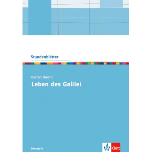 Bertolt Brecht: Leben des Galilei. Kopiervorlagen mit Downloadpaket Oberstufe