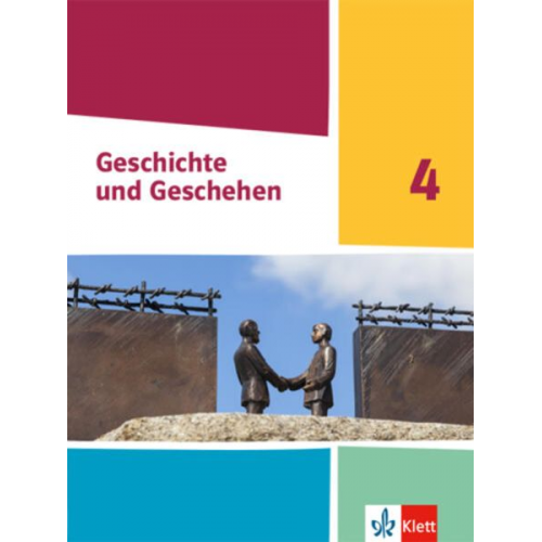 Geschichte und Geschehen 4. Schulbuch Klasse 10 (G9). Ausgabe Hessen, Saarland Gymnasium