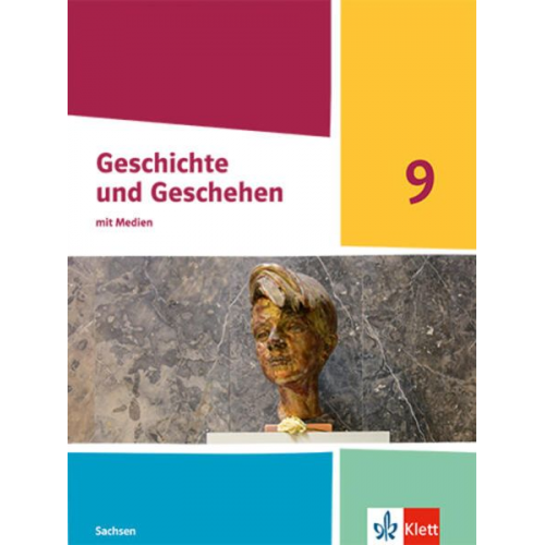 Geschichte und Geschehen 9. Schulbuch Klasse 9. Ausgabe Sachsen Gymnasium