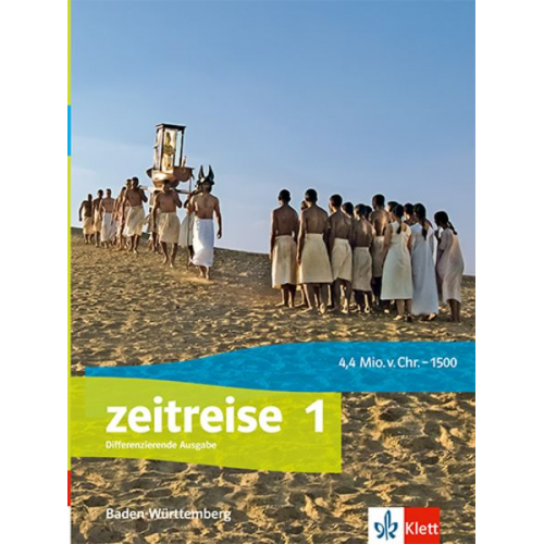 Zeitreise 1. Schulbuch Klasse 6. Differenzierende Ausgabe Baden-Württemberg