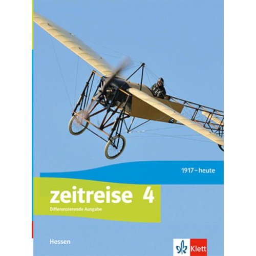 Zeitreise 4. Schulbuch Klasse 9/10. Differenzierende Ausgabe Hessen