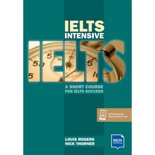 Louis Rogers Nick Thorner - Rogers, L: IELTS Intensive/ Book + Delta Augmented