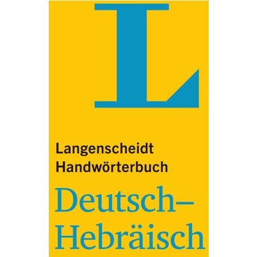 Langenscheidt Handwörterbuch Deutsch-Hebräisch - für Schule, Studium und Beruf