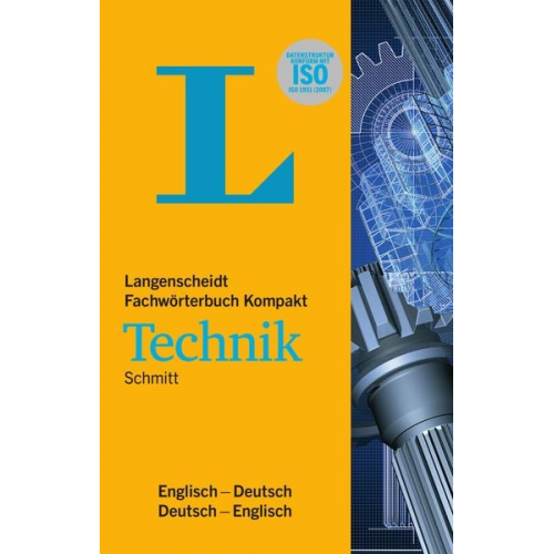 Peter A. Schmitt - Langenscheidt Fachwörterbuch Kompakt Technik Englisch