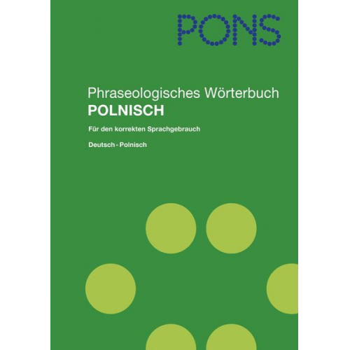 Horst Ziebart Alina Wójcik - PONS Phraseologisches Wörterbuch Polnisch