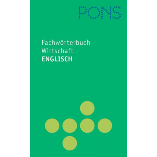 P. H. Collin Sigried Janssen Anka Kornmüller Rupert Livesey - PONS Fachwörterbuch Wirtschaft Englisch