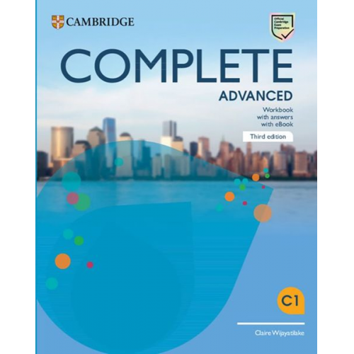 Claire Wijayatilake - Complete Advanced. Third Edition. Workbook with Answers with eBook