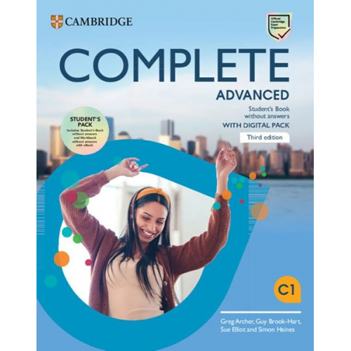 Greg Archer Guy Brook-Hart Sue Elliott Simon Haines Claire Wijayatilake - Complete Advanced. Third Edition. Student's Pack