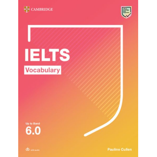 Vocabulary for IELTS up to 6.0. Student's Book with downloadable audio