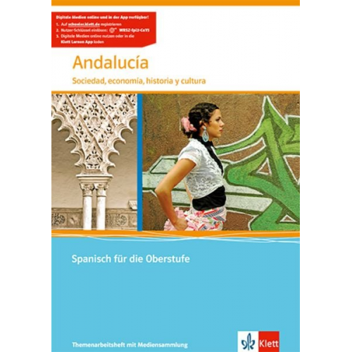 Eva Díaz Gutíerrez María Villarrasa Barbara Thomas Alicia Jimenez - Andalucía. Sociedad, economía, historia y cultura. Themenarbeitsheft mit Mediensammlung Klasse 11-13