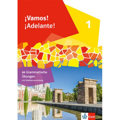 ¡Vamos! ¡Adelante! 1. 66 grammatische Übungen 1. Lernjahr