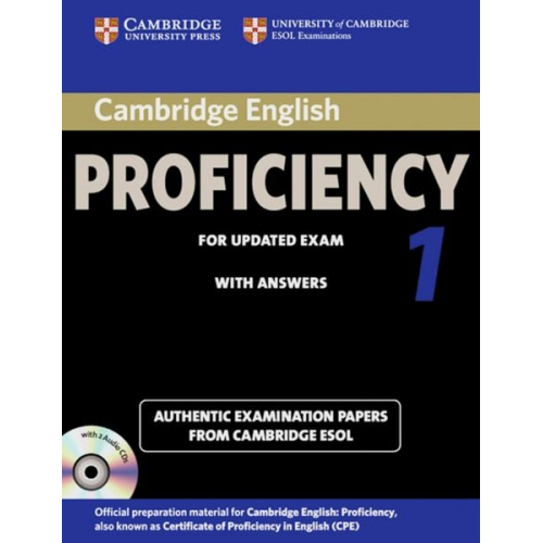 Cambridge Certificate of Proficiency in English 1 for updated exam. Student's Book Pack (Student's Book with answers and 2 Audio CDs)