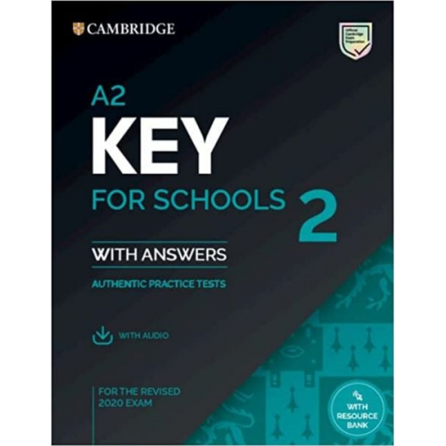 A2 Key for Schools 2. Student's Book with Answers with Audio with Resource Bank