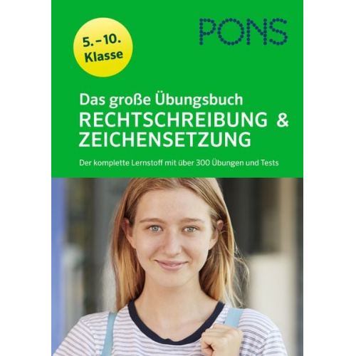 PONS Das große Übungsbuch Rechtschreibung und Zeichensetzung 5.-10. Klasse