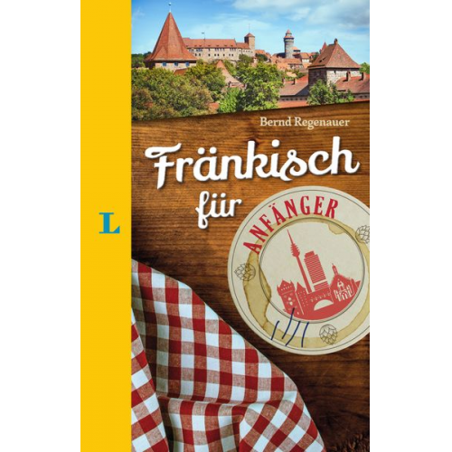 Bernd Regenauer - Langenscheidt Fränkisch für Anfänger