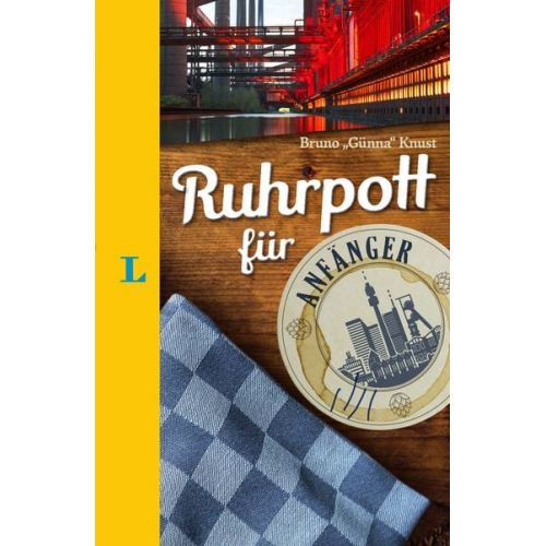 Bruno "Günna" Knust - Langenscheidt Ruhrpott für Anfänger