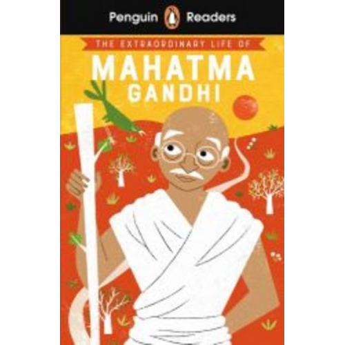 The Extraordinary Life of Mahatma Gandhi