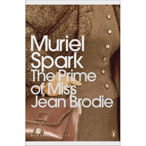 Muriel Spark - The Prime of Miss Jean Brodie