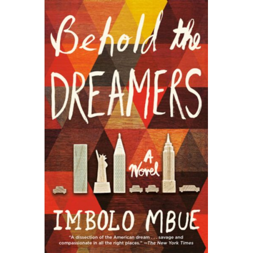 Imbolo Mbue - Behold the Dreamers