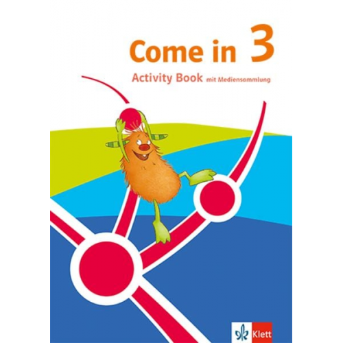 Come in 3. Ab Klasse 3. Activity Book Klasse 3. Ausgabe für Nordrhein-Westfalen