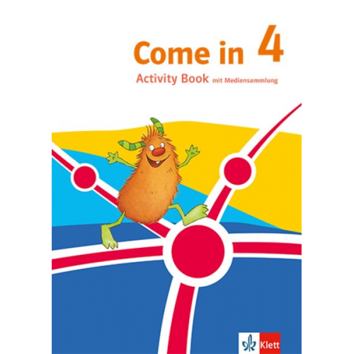 Come in 4. Ab Klasse 3. Activity Book mit Mediensammlung Klasse 4. Ausgabe für Nordrhein-Westfalen