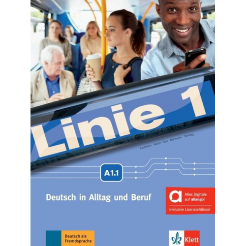 Linie 1 A1.1 - Hybride Ausgabe allango. Kurs- und Übungsbuch mit Audios und Videos inklusive Lizenzschlüssel allango (24 Monate)