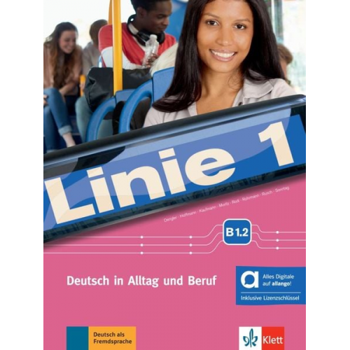 Linie 1 B1.2 - Hybride Ausgabe allango. Kurs- und Übungsbuch mit Audios und Videos inklusive Lizenzschlüssel allango (24 Monate)