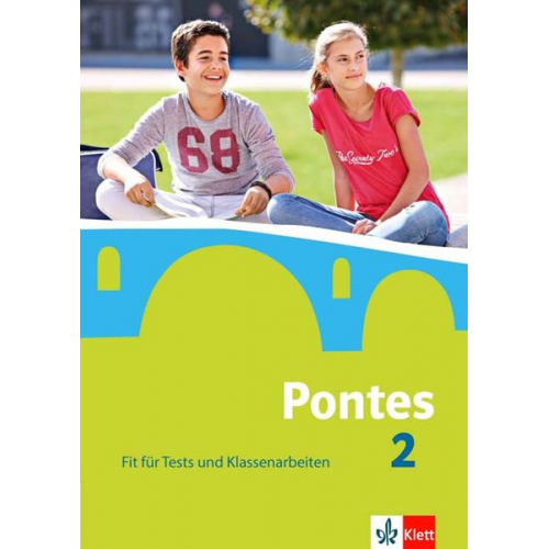 Pontes 2. Fit für Tests und Klassenarbeiten. Arbeitsheft mit Lösungen