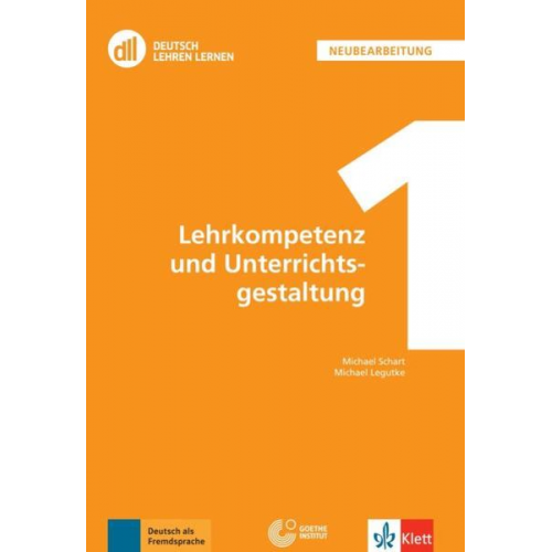 Michael Legutke Michael Schart - DLL 01: Lehrkompetenz und Unterrichtsgestaltung