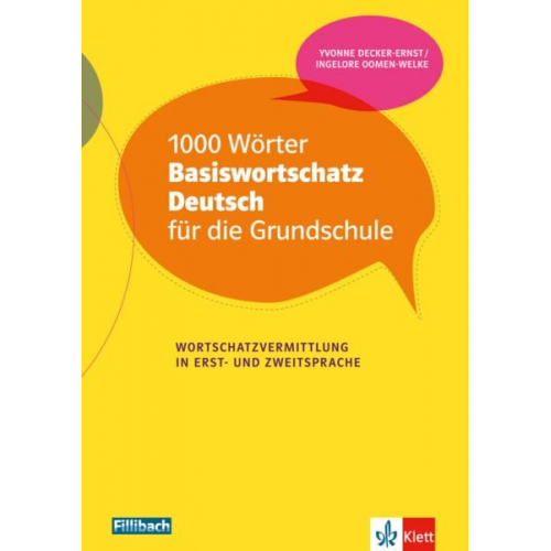 Yvonne Decker-Ernst Ingelore Oomen-Welke - 1000 Wörter Basiswortschatz Deutsch für die Grundschule