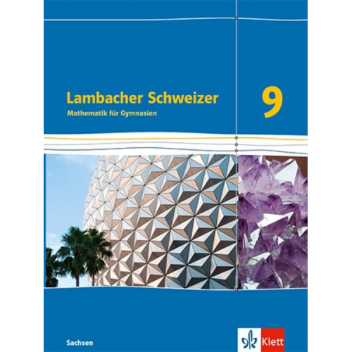 Lambacher Schweizer Mathematik 9. Schulbuch Klasse 9. Ausgabe Sachsen