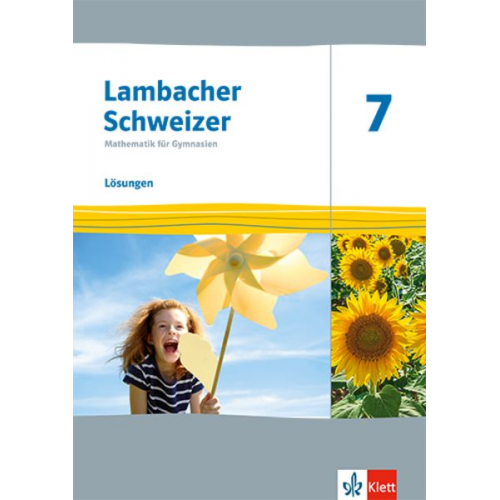 Lambacher Schweizer Mathematik 7.Lösungen Klasse 7. Ausgabe Thüringen und Hamburg