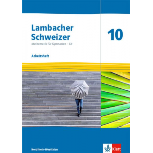 Lambacher Schweizer Mathematik 10 - G9. Arbeitsheft plus Lösungsheft Klasse 10. Ausgabe Nordrhein-Westfalen